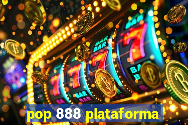 pop 888 plataforma